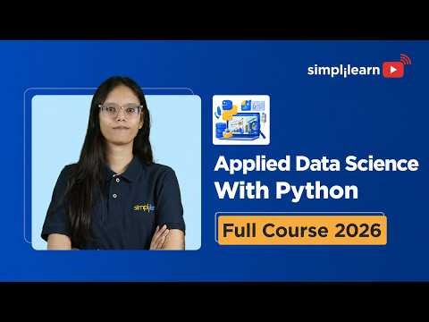 Applied Data Science with Python Full Course | Complete Data Science Course 2026 | Simplilearn