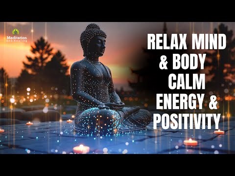 Inner Peace Healing Meditation Music | Relax Mind & Body | Calm Energy & Positivity