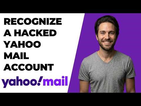 How To Recognize A Hacked Yahoo Mail Account (2026 Easy Guide)