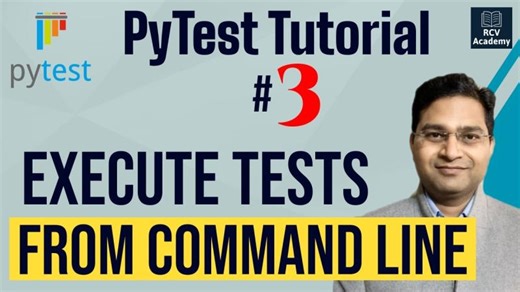 PyTest Tutorial #3 - Execute PyTest Tests from Command Line | RCV Academy Software Testing Mentor
