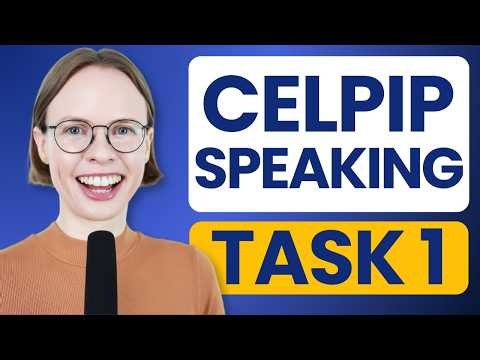 10 Tips for CELPIP Speaking Task 1