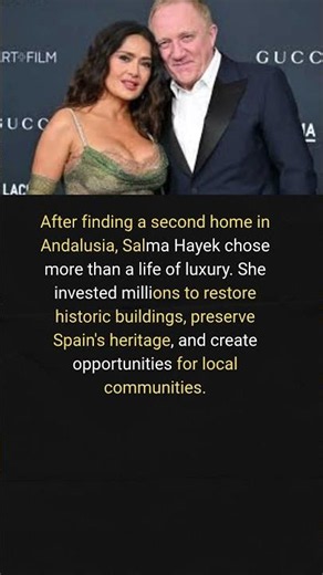 Salma Hayek Invests Millions to Revive a Historic Spanish Village