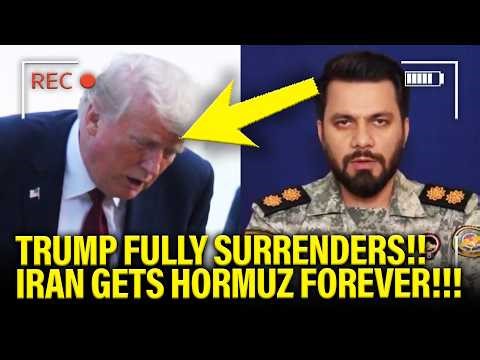 Trump FULLY SURRENDERS to Iran giving them HORMUZ FOREVER!!!