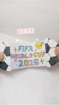 Cute FIFA World Cup 2026 craft idea ⚽✨