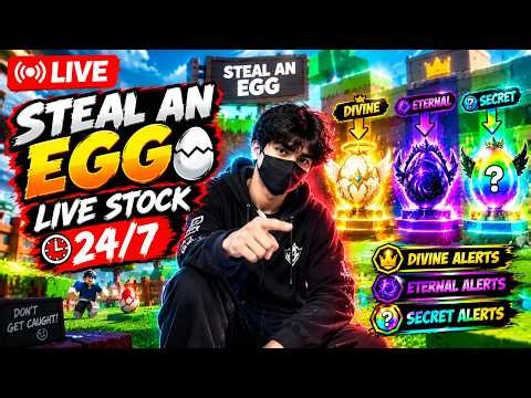 🔴STEAL AN EGG STOCK 24/7 🔴 LIVE | | Divine, Eternal & Secret Alerts #roblox