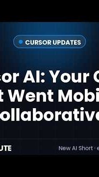 Cursor AI: Your Code Just Went Mobile & Collaborative!