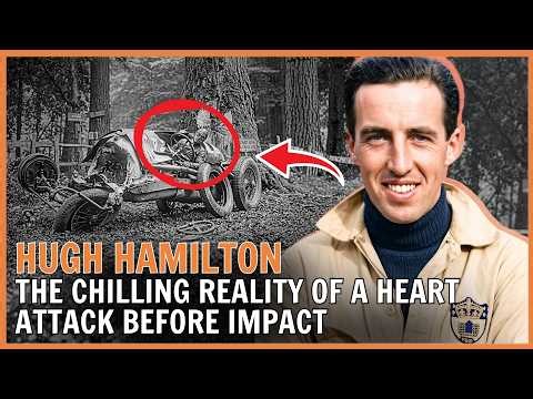How Hugh Hamilton Died: The Chilling Reality of a Heart Attack Before Impact | F1 History