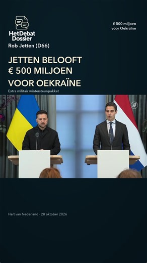 Jetten (D66) kondigt € 500 miljoen extra voor Oekraïne aan