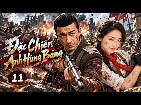 ĐẶC CHIẾN ANH HÙNG BẢNG - Tập 11 | Tử Tù Vùng Lên Chỉ Huy Đội Du Kích Phản Công Quân Địch