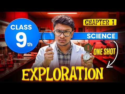 Class 9 science chapter 1 One Shot🔥New ncert EXPLORATION cbse