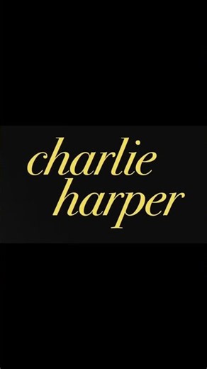 CHARLIE HARPER (2026) - Out of the Woods Edit