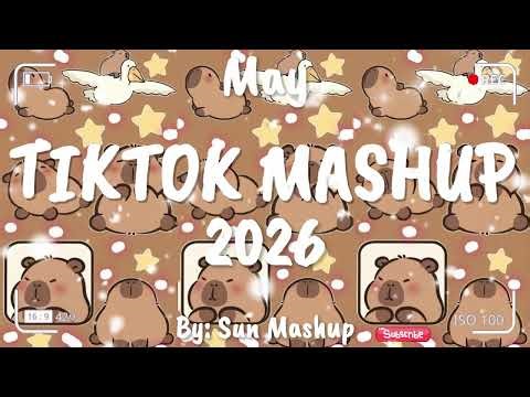 Tiktok Mashup May 💖💛💙2026💜💗💚(Not Clean)
