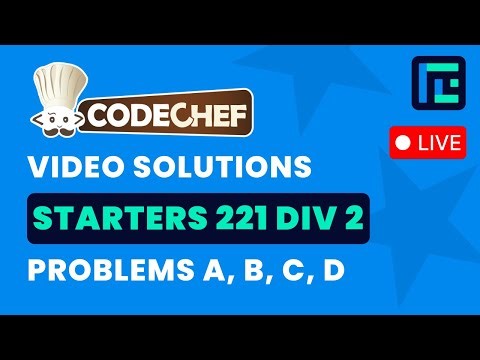 CodeChef Starters 221 | Video Solutions - A to D | by Suvrat | TLE Eliminators