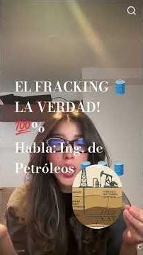 EL FRACKING 🛢️ 💯% LA VERDAD. Habla Ing de Petróleos. 😢😢😢