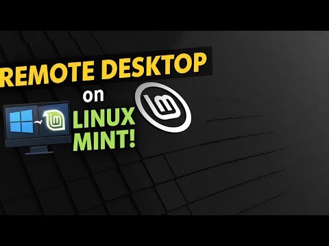 How to Install & Set Up Remote Desktop on Linux Mint