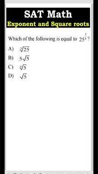 SAT Math Test Prep: Exponent and roots #satmath