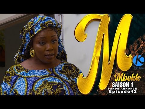 SERIE - MBOKK - EPISODE  42 -  bande annonce