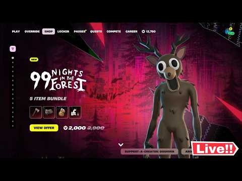🔴*NEW* 99 NIGHTS IN THE FOREST in Fortnite! ITEM SHOP TODAY! (Chapter 7 LIVE)