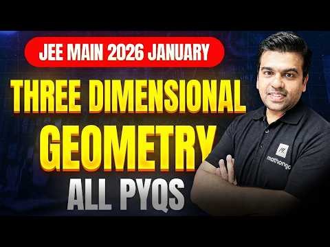 JEE 2026: Three Dimensional Geometry | JEE 2026 PYQs | Chapterwise PYQ Series | MathonGo | Anup sir