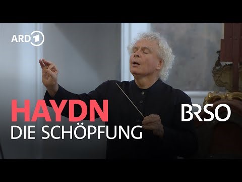 Haydn - Die Schöpfung | Simon Rattle | BR-Chor & BRSO