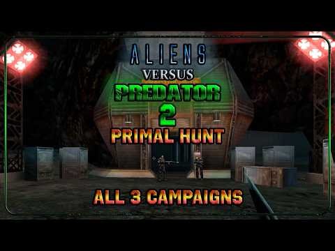 Aliens versus Predator 2: Primal Hunt [PC] Все 3 кампании