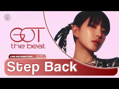 GOT the beat - Step Back (Line Distribution)