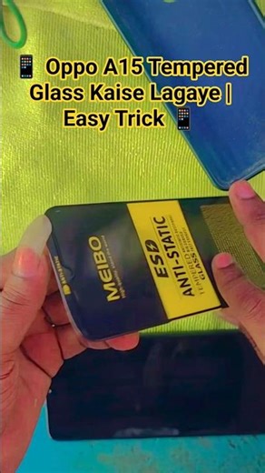 📱 Oppo A15 Tempered Glass Installation Step by Step💥 Bubble Free Glass Lagane Ka Best Tarika #shorts