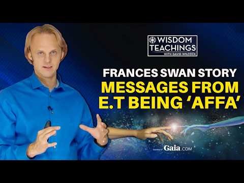 The AFFA Transmissions: Classified Alien Communications Finally Exposed | David Wilcock