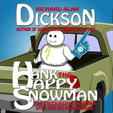 Hank the Happy Snowman Audiobook by Richard Alan Dickson