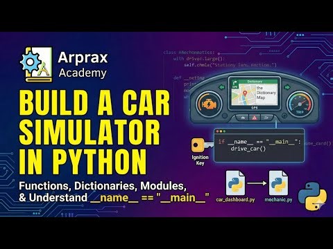 Build a Car Simulator in Python: Functions, Dictionaries, Modules, & __name__ == "__main__"