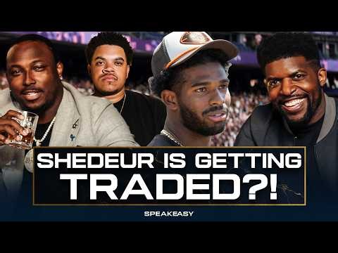 “The Browns Are Close to TRADING Shedeur Sanders” | Speakeasy REACTS