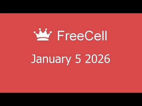 Microsoft Solitaire Collection - FreeCell - January 5 2026