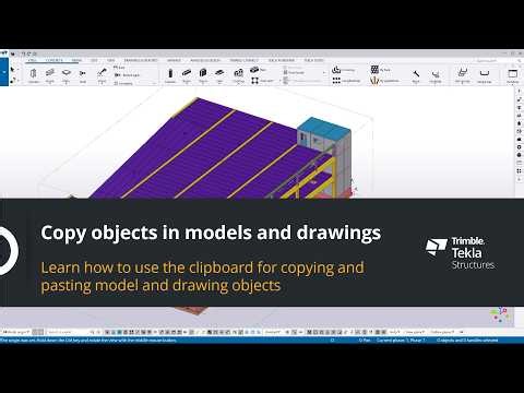 Copy objects in models and drawings in Tekla Structures