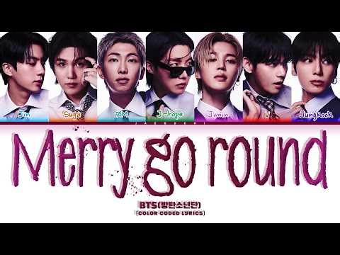 BTS (방탄소년단) 'Merry go round' (Color Coded Lyrics)