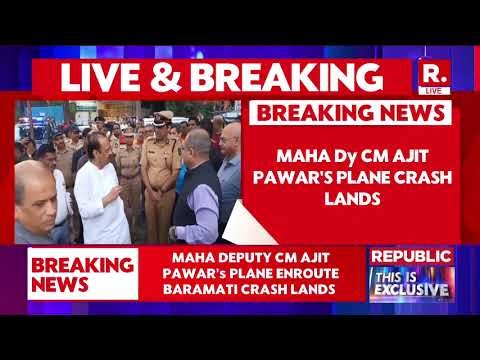 BREAKING: Maharashtra DY CM Ajit Pawar's Plane Crash Lands Enroute To Baramati