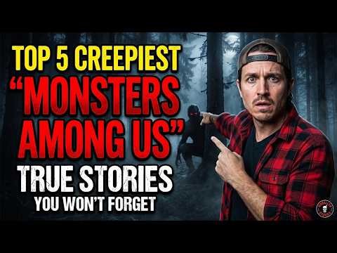 Top 5 Creepiest Monsters Among Us True Stories You Won't Forget - MrBallen