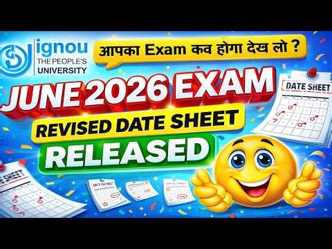 { Breaking News } IGNOU Released Revised Date Sheet for June 2026 Exam | Check Your Exam Date Now