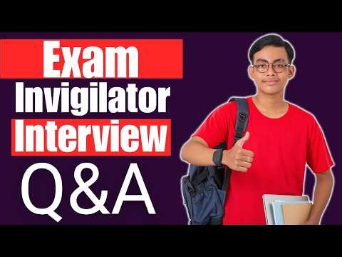 Exam Invigilator Interview Questions and Answers