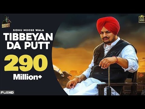 TIBEYAN DA PUTT (Full Video) Sidhu Moose Wala | The Kidd | Gold Media | Latest Punjabi Song 2020
