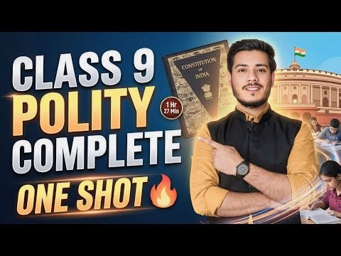 Complete 9th Class polity, All Chapters in One short Video | Full Revision Marathon 🔥