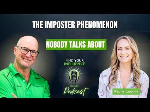 The Imposter Phenomenon Nobody Talks About with Rachel Lounds