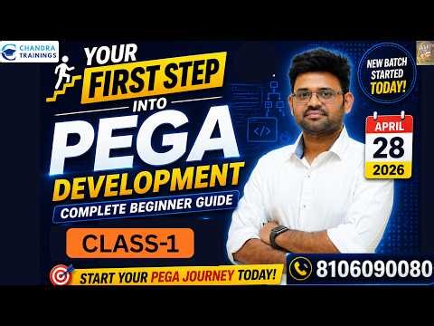 🚀 Start Your Pega Career Today Class-1 || Beginner to Real-Time Projects