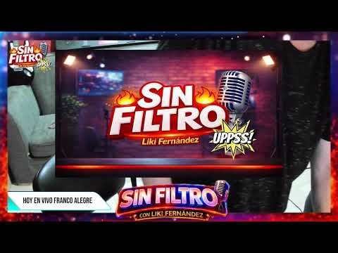 SIN FILTRO en vivo | Lo que nadie se anima a decir