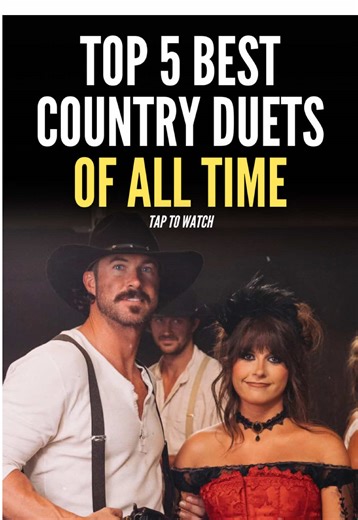 Top 5 Country Music Duets You Need to Hear