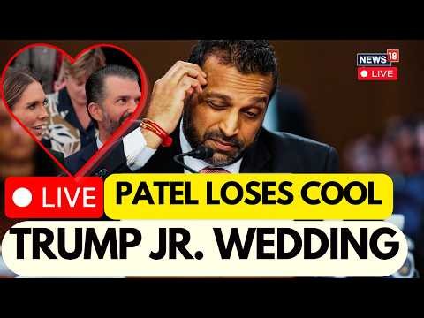 KASH PATEL FACES LAWMAKERS OVER TRUMP JR. WEDDING: RUSSIAN OLIGARCH CLAIMS | FBI HEARING LIVE | N18G