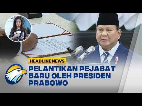 [LIVE] [HEADLINE NEWS, 27/4] Presiden Prabowo Resmikan Menteri dan Kepala Badan Negara