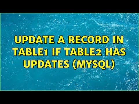 Update a record in table1 if table2 has updates (MySQL) (3 Solutions!!)