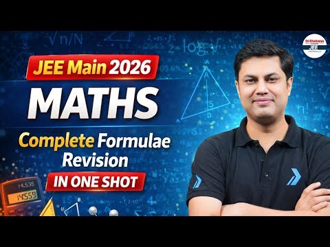 JEE 2026: Complete Formulae Revision for JEE Main MATHS in ONE SHOT | 🚀 Boost Your Score | #jee