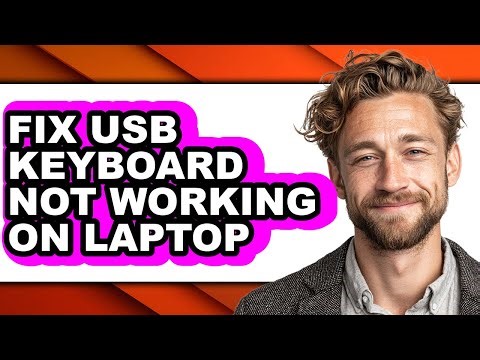 How to Fix Usb Keyboard Not Working on Laptop (easy Method)