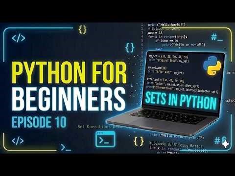 Learn Python Sets in One Video | Beginner to Advanced